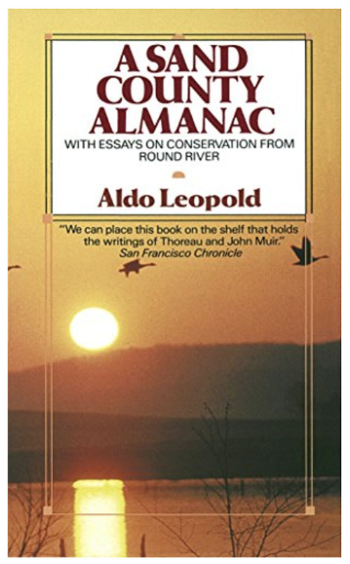 A Sand County Almanac Aldo Leopold